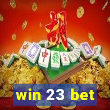 win 23 bet